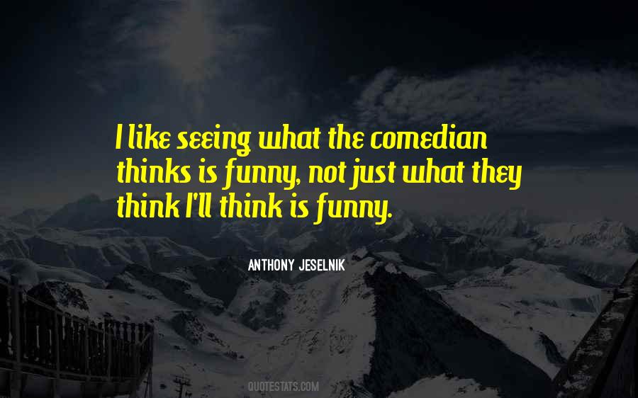 Anthony Jeselnik Sayings #411064