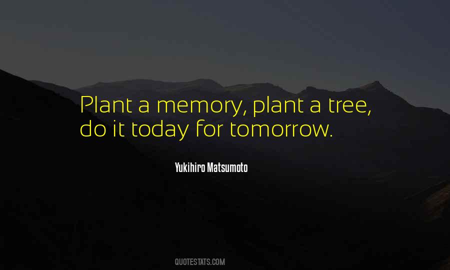 Plant A Tree Sayings #1152693