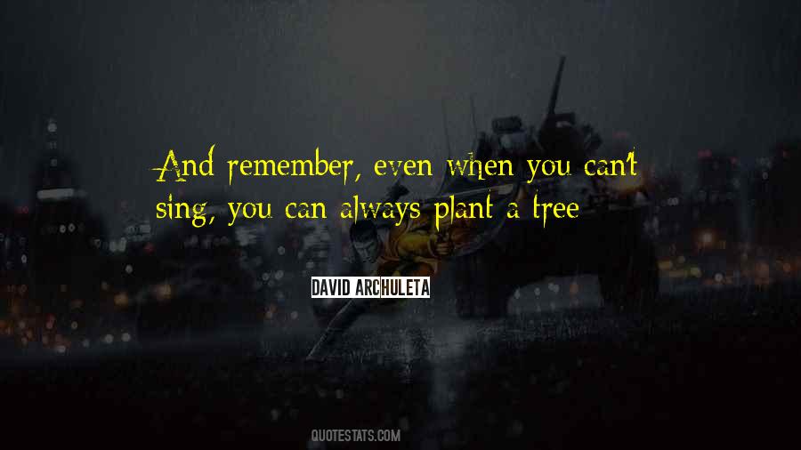 Plant A Tree Sayings #36361