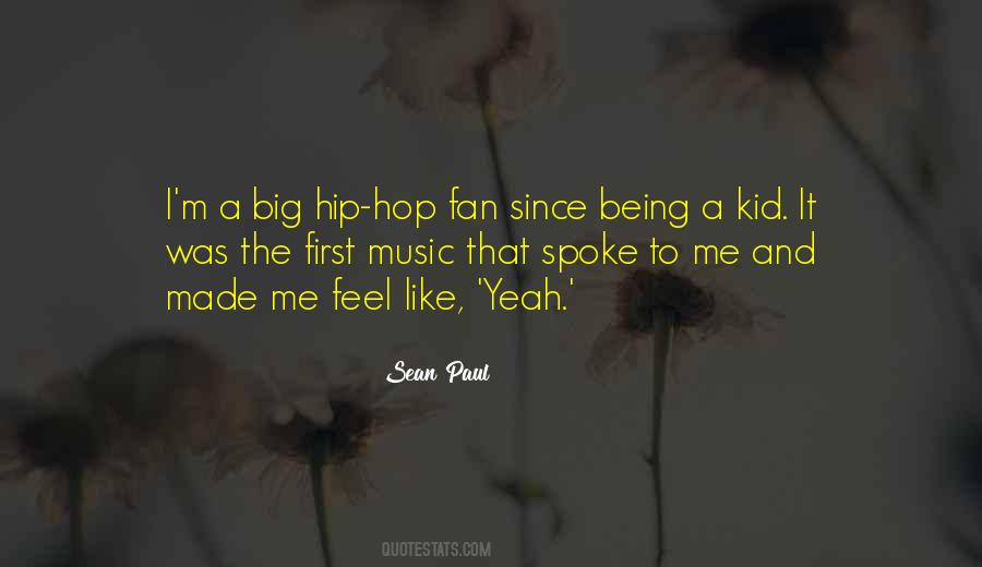 Sean Paul Sayings #1392094