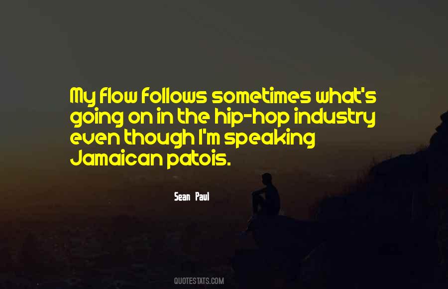Sean Paul Sayings #1436970