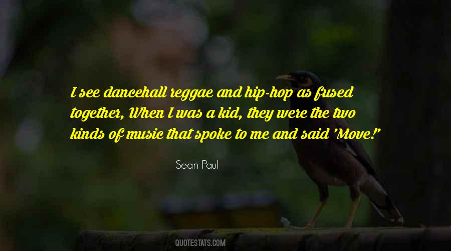 Sean Paul Sayings #254616