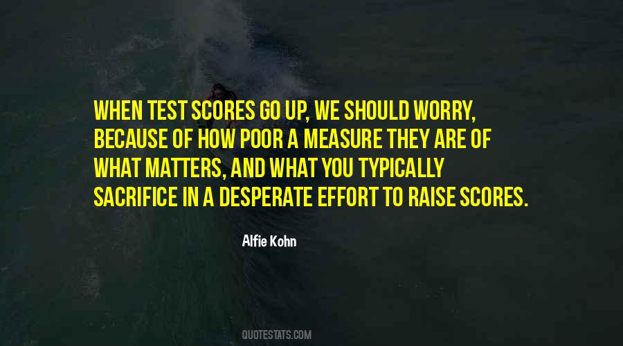 Quotes About Test Scores #1376325