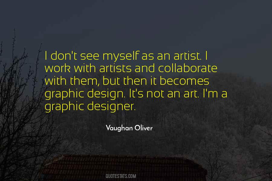 Graphic Artist Sayings #1038436