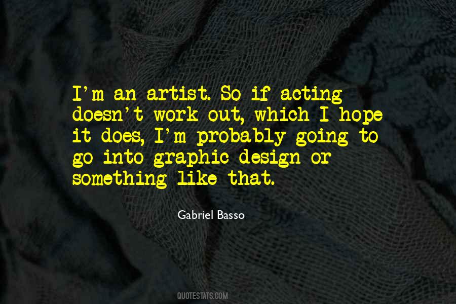 Graphic Artist Sayings #1250334