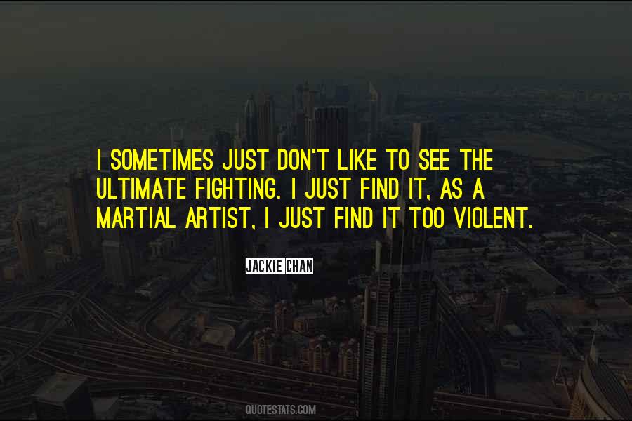 Martial Artist Sayings #777197