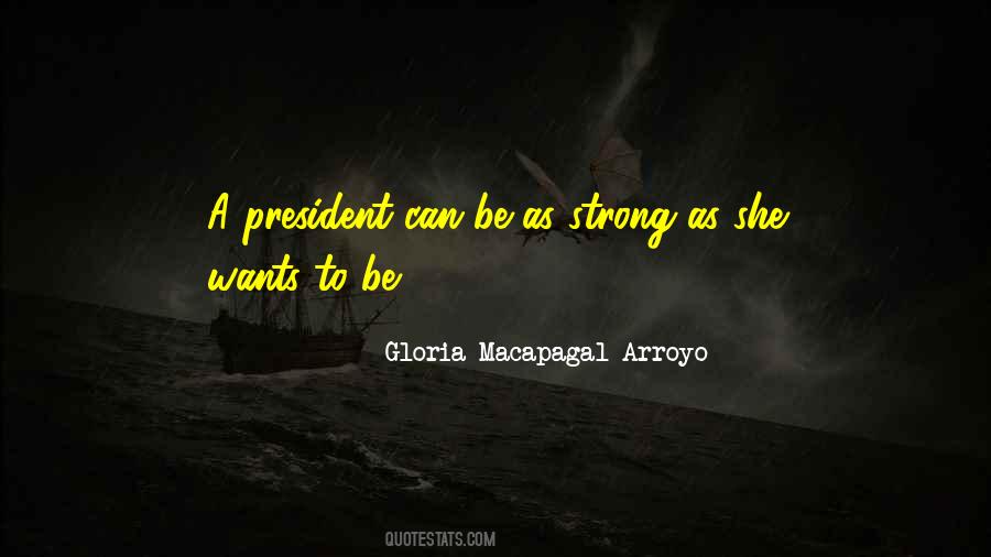 Gloria Macapagal Arroyo Sayings #773132