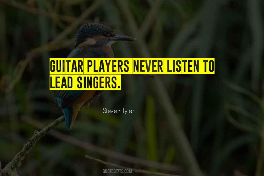 Quotes About Lead Singers #46404