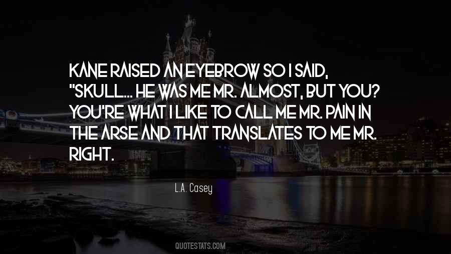 Arse Like A Sayings #749224