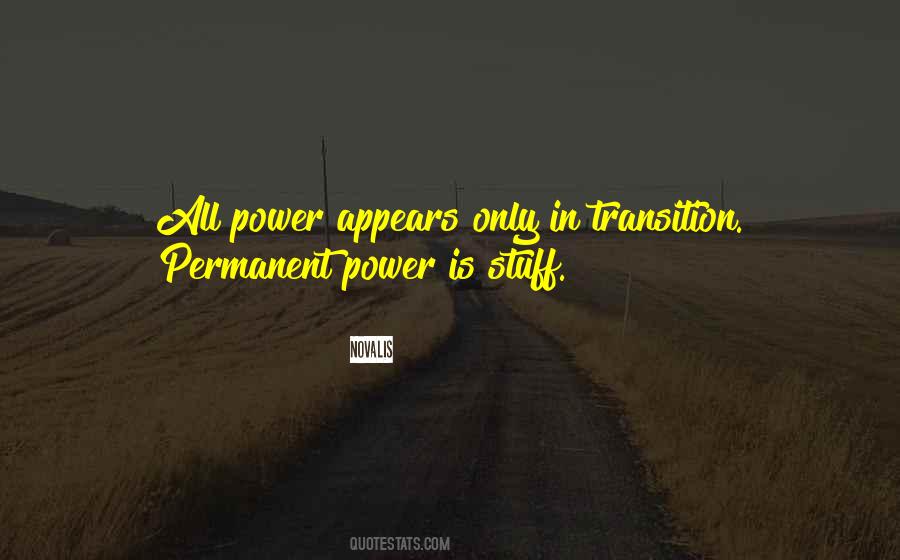 Quotes About Transition Of Power #1750781