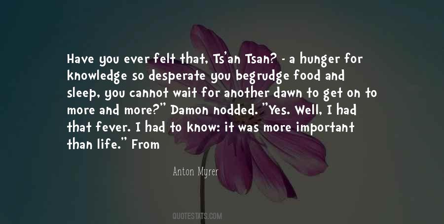 Quotes About Hunger For Life #1527444