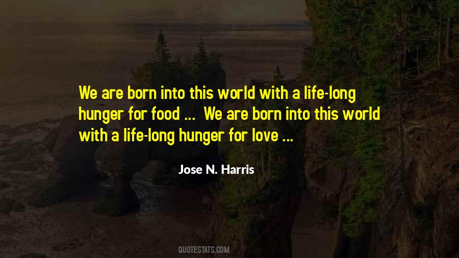 Quotes About Hunger For Life #206017