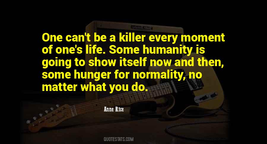 Quotes About Hunger For Life #433149