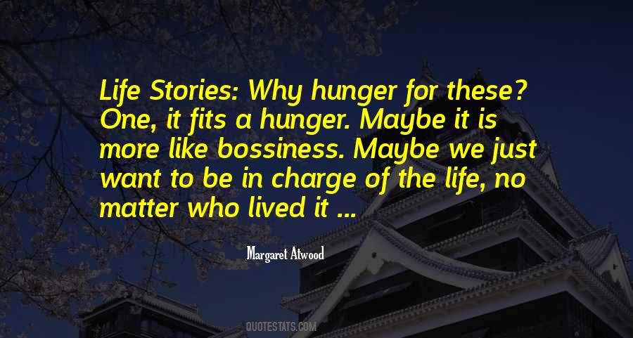 Quotes About Hunger For Life #901079