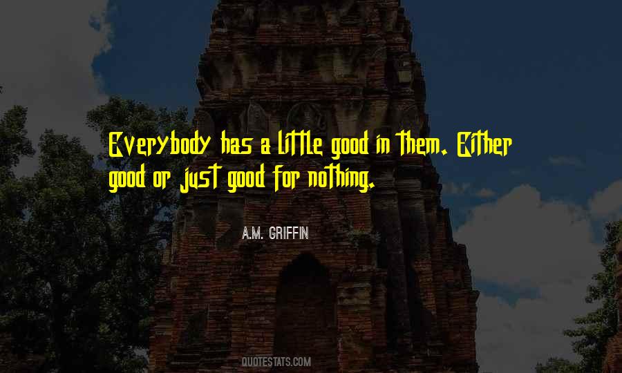 Good For Nothing Sayings #608900