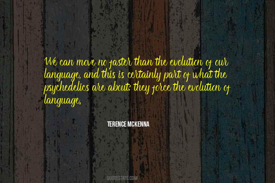 Quotes About Moving Faster #1466017