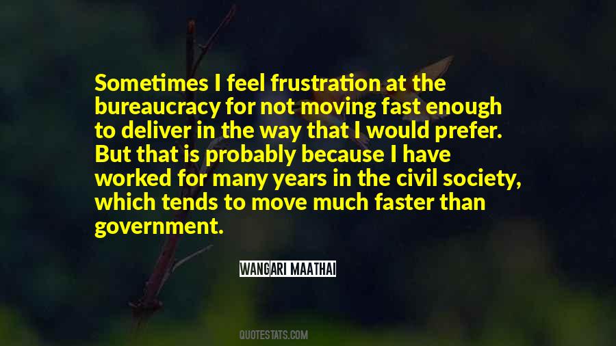 Quotes About Moving Faster #1491283
