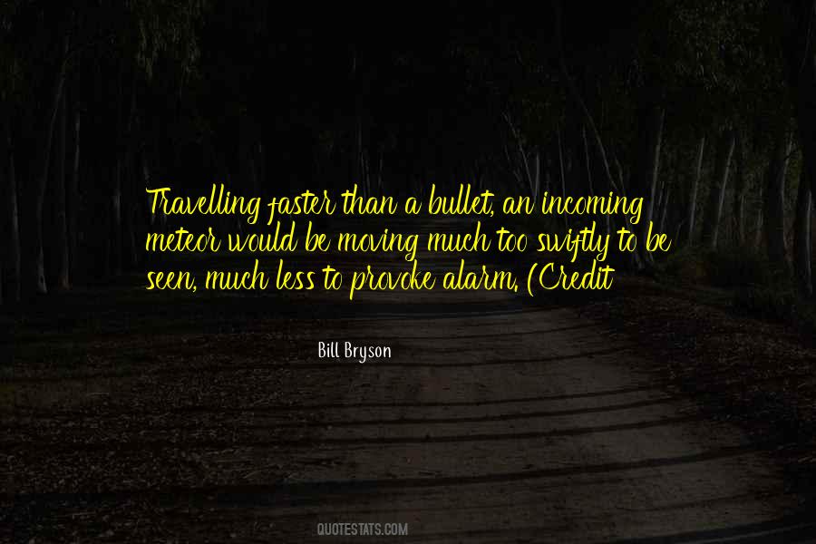 Quotes About Moving Faster #574961