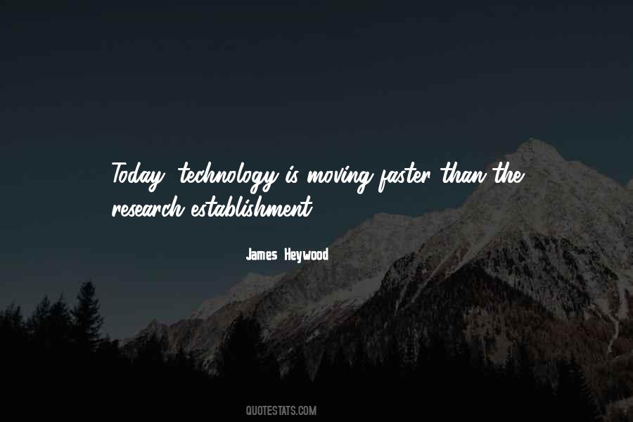 Quotes About Moving Faster #582492