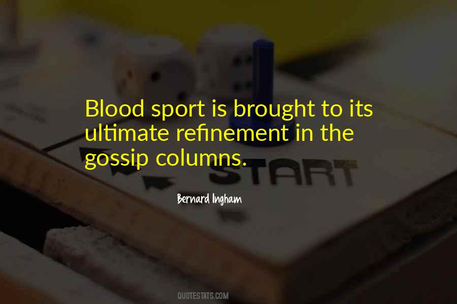 Blood Sport Sayings #1046532