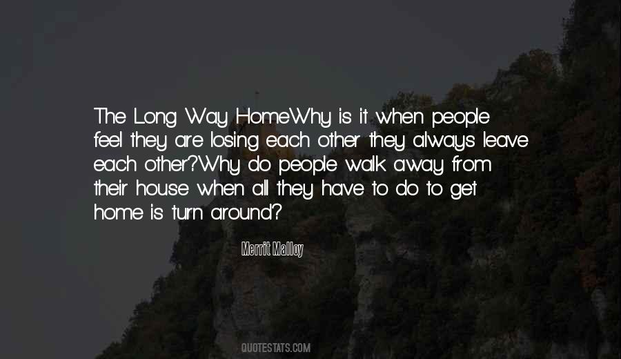 Quotes About The Long Way Home #509880