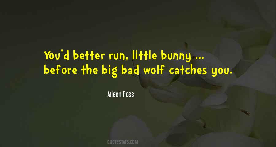 Quotes About Bad Wolf #1317512