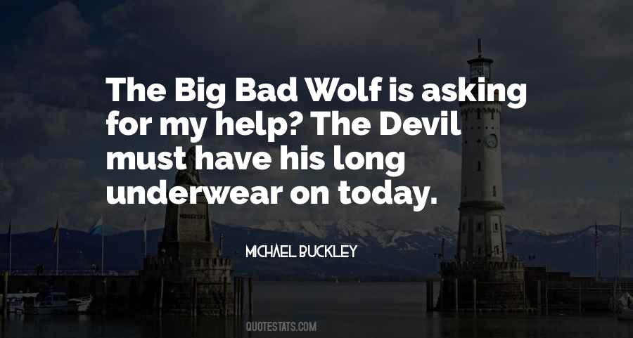 Quotes About Bad Wolf #899525