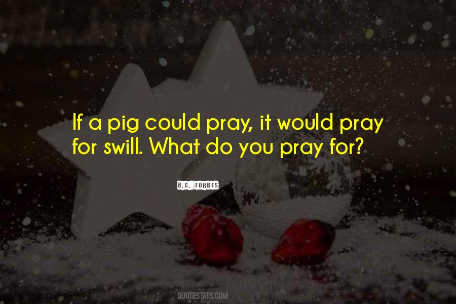 Quotes About Praying For You #1011279