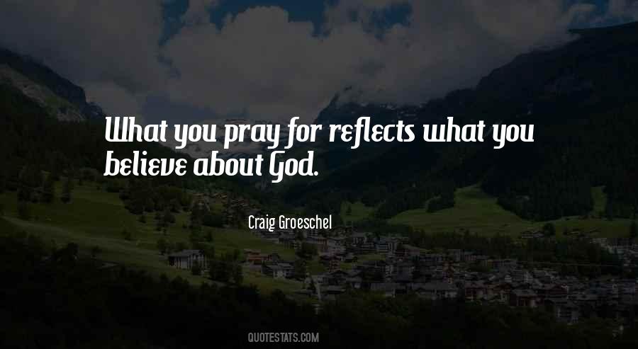 Quotes About Praying For You #611596