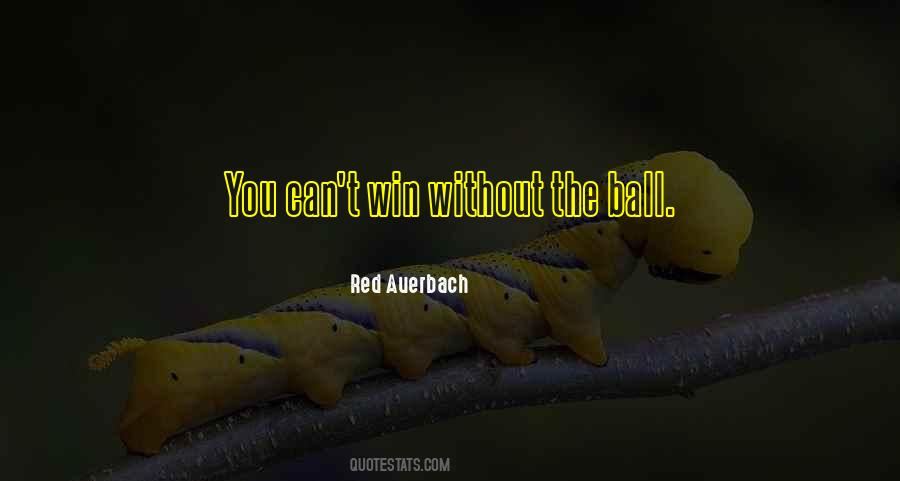 Red Auerbach Sayings #1316462