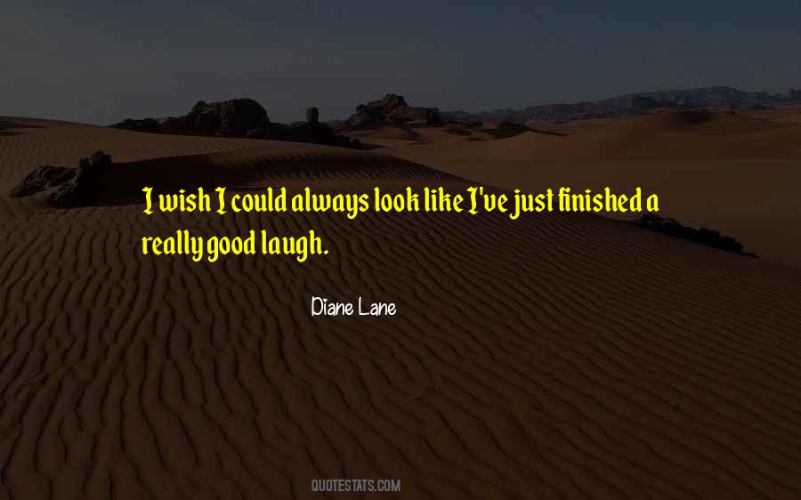 Good Laugh Sayings #1152369