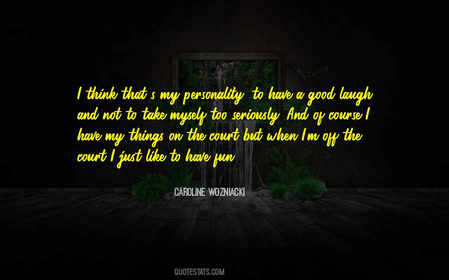 Good Laugh Sayings #1219661