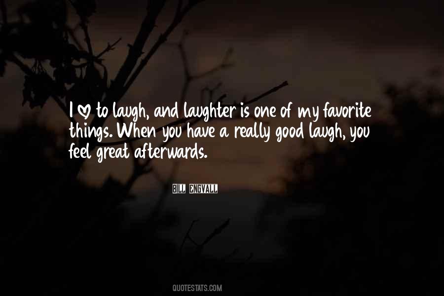 Good Laugh Sayings #1250894