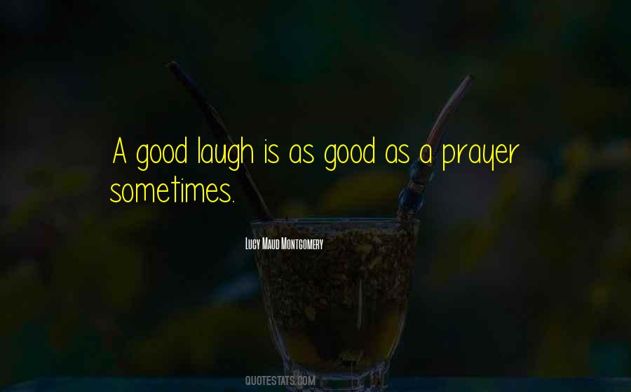 Good Laugh Sayings #1473065