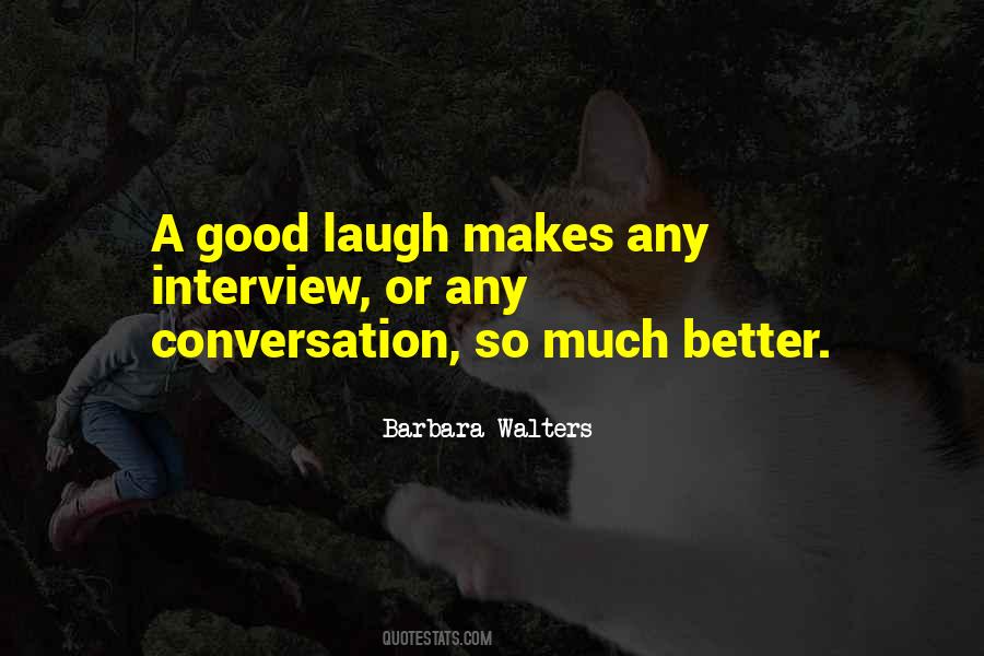 Good Laugh Sayings #563213