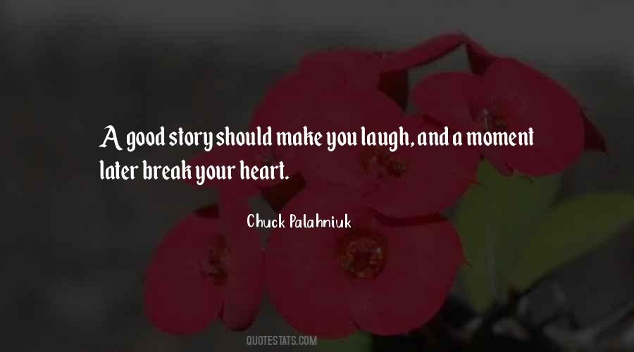 Make You Laugh Sayings #1267597