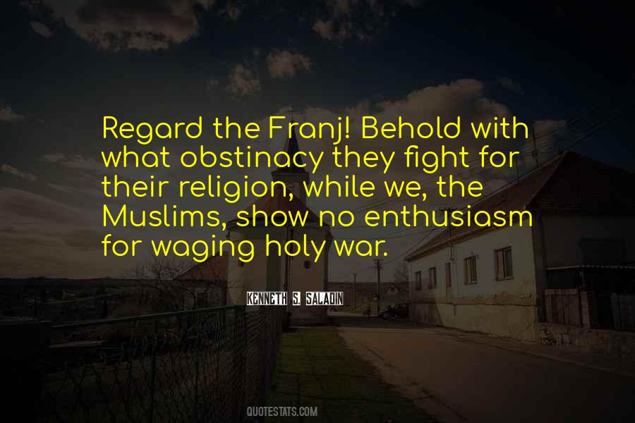 Quotes About Waging War #1116919