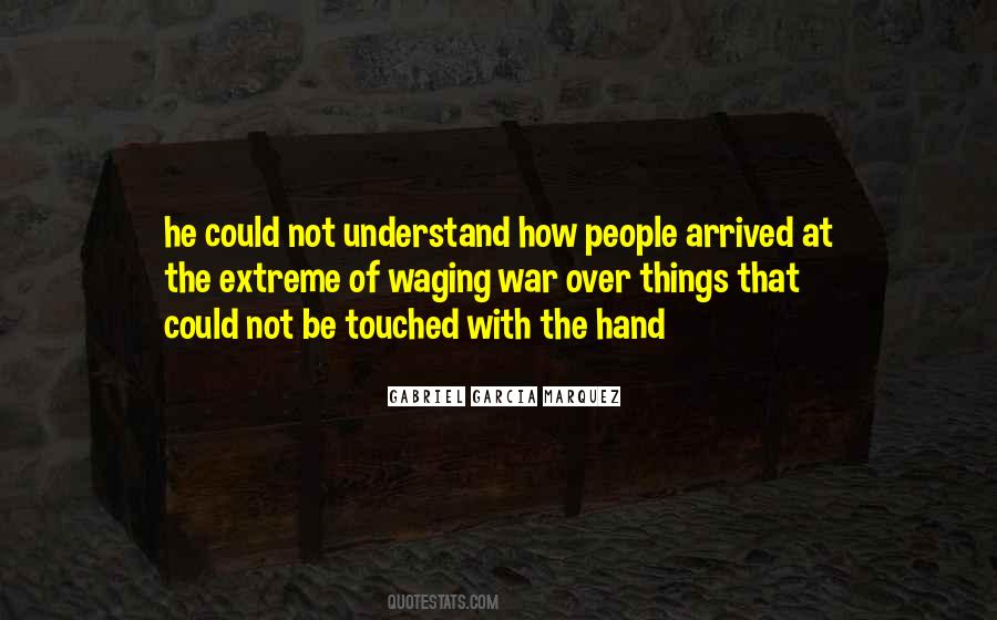 Quotes About Waging War #1562771