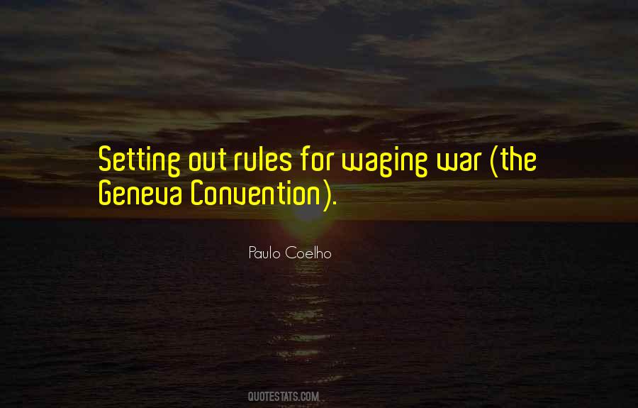 Quotes About Waging War #637223