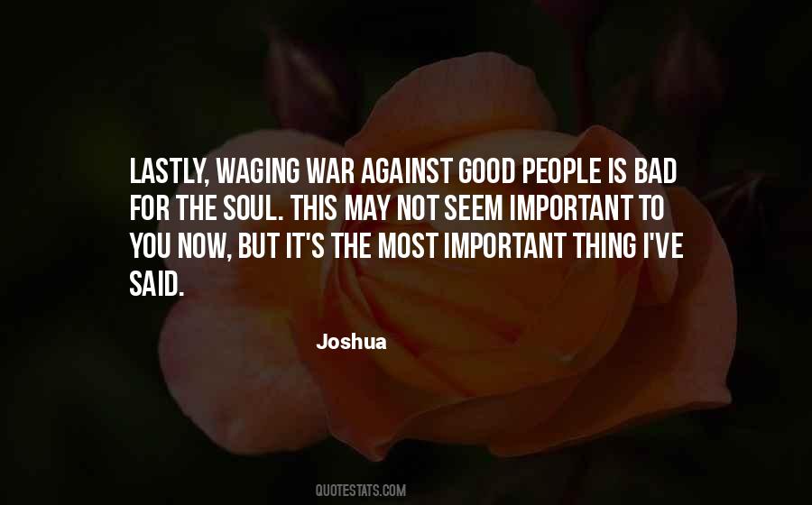 Quotes About Waging War #709200