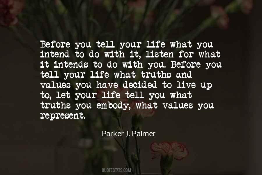Life Values Sayings #69056 Life Values Sayings #69056