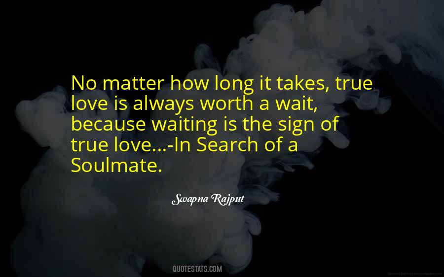 Worth Waiting Sayings #1464237