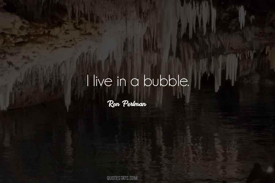 Best Bubble Sayings #81447