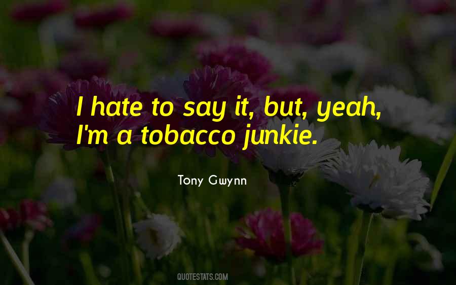 No Tobacco Sayings #96681