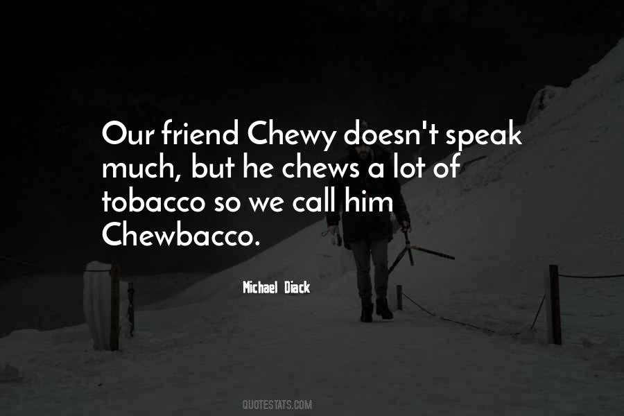 No Tobacco Sayings #9932