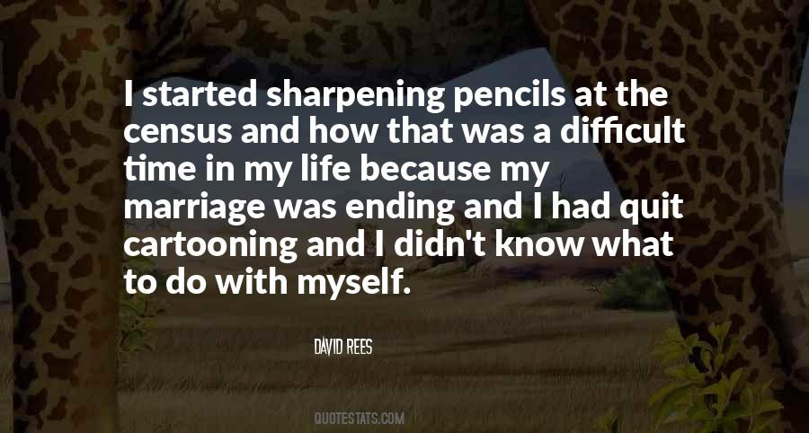 Quotes About Sharpening #1010127