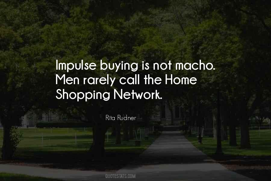 Quotes About Impulse Buying #1506865