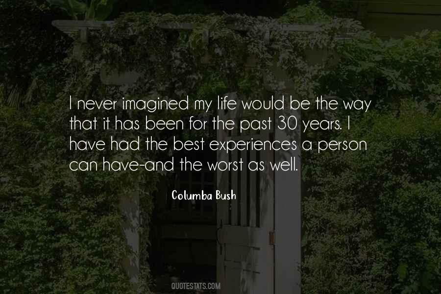 Quotes About Past Life Experiences #1141330