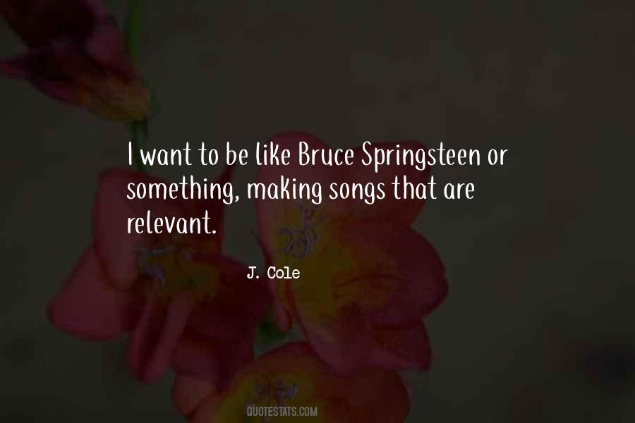 Quotes About Springsteen #327663