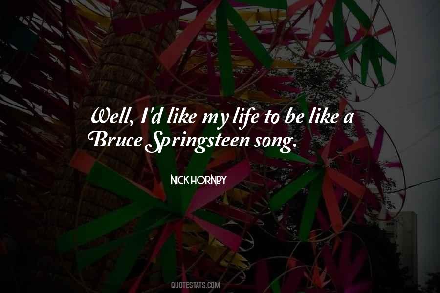 Quotes About Springsteen #787041